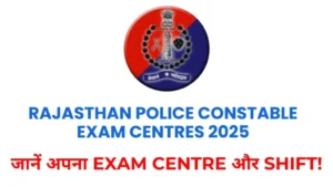 Rajasthan Police Constable Exam 2025