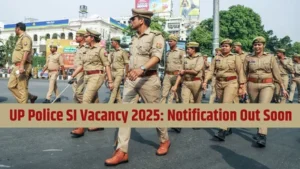 UP Police SI Bharti 2025