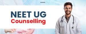 NEET UG Counselling 2025