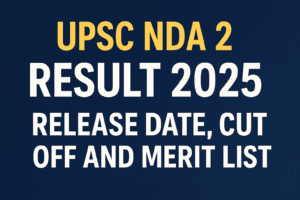 UPSC NDA 2 Result 2025