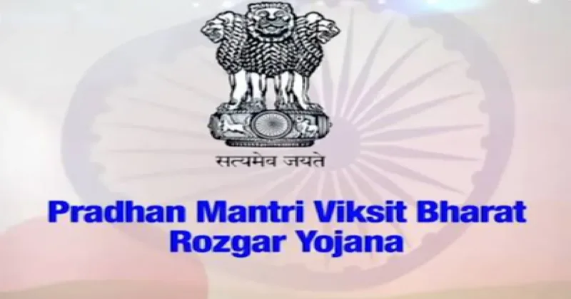 Viksit Bharat Rozgar Yojana 2025
